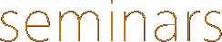 seminars